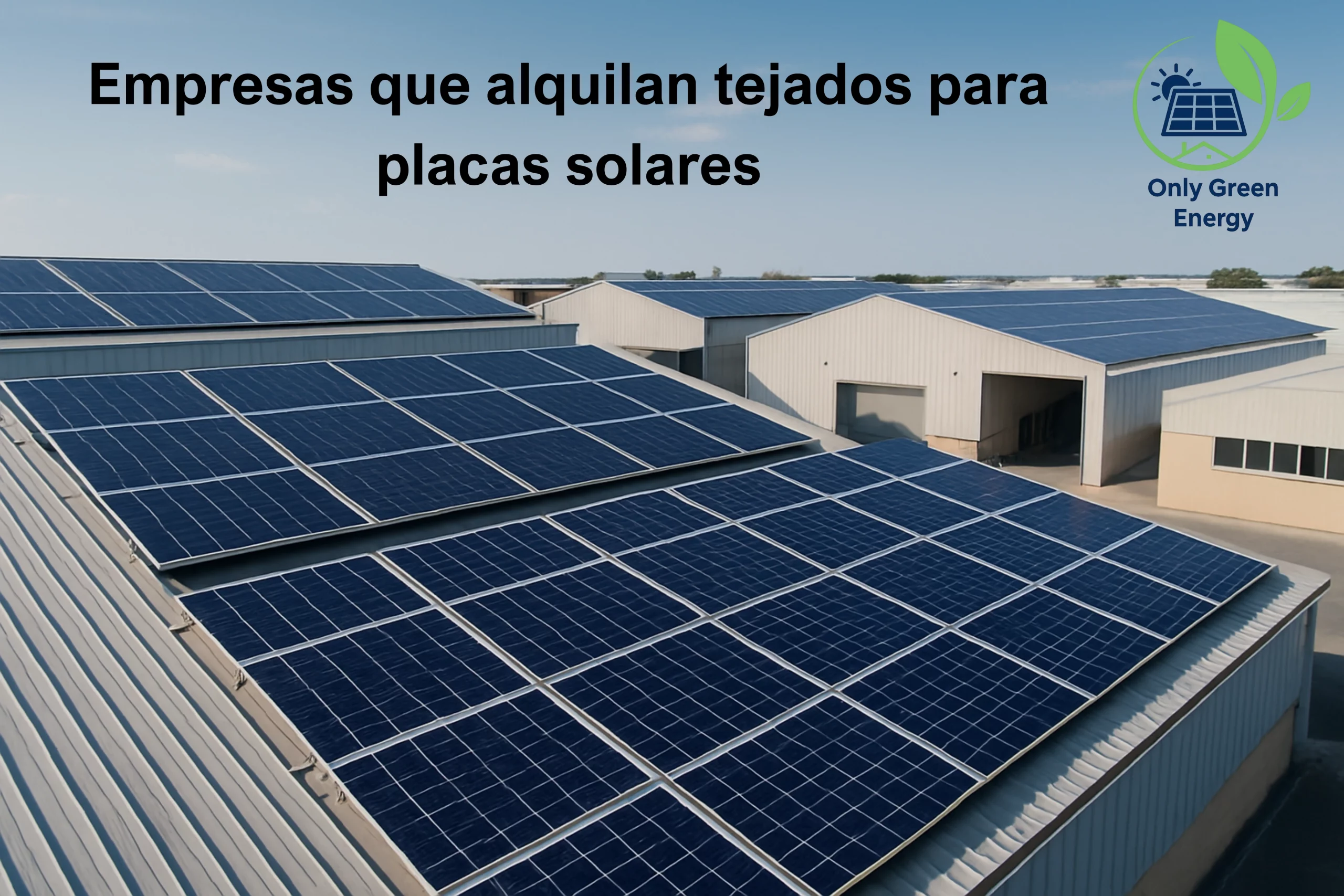 Naves industriales con paneles solares fotovoltaicos instalados en las cubiertas metálicas